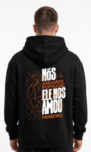 Moletom Canguru "Nós Amamos Porque Ele Nos Amou Primeiro"