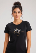 Camiseta feminina "Seja Luz"